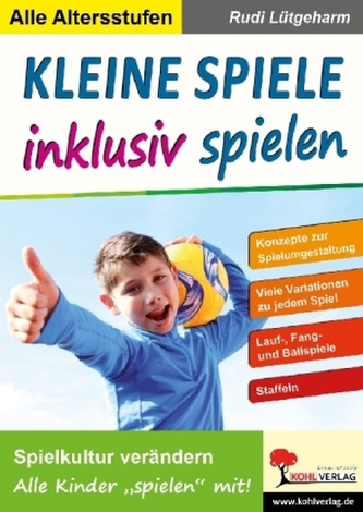 Kleine Spiele inklusiv spielen Kleine Spiele inklusiv spielen