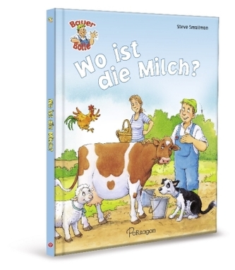 Bauer Bolle - Wo ist die Milch?