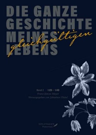 Die ganze Geschichte meines gleichgültigen Lebens, 3 Teile