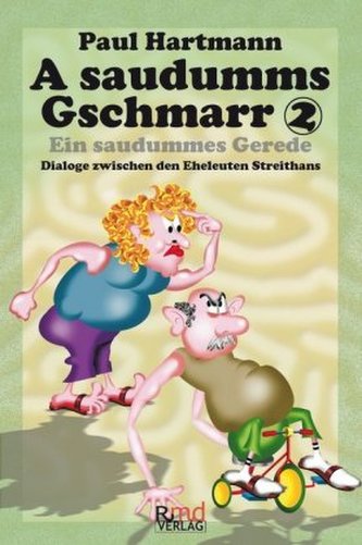 A saudumms Gschmarr