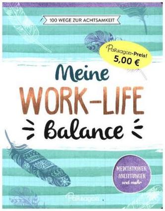 Meine Work-Life-Balance