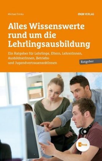 Alles Wissenswerte rund um die Lehrlingsausbildung (f. Österreich)