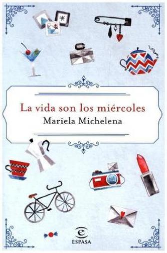 La vida son los miércoles