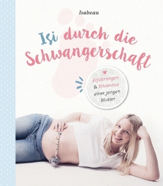 Isi durch die Schwangerschaft Isi durch die Schwangerschaft
