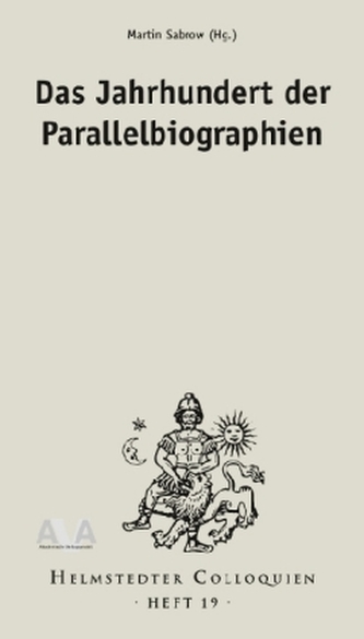 Das Jahrhundert der Parallelbiographien