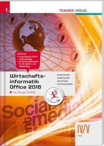 Wirtschaftsinformatik IV/V HAK, Office 2016, m. Übungs-CD-ROM