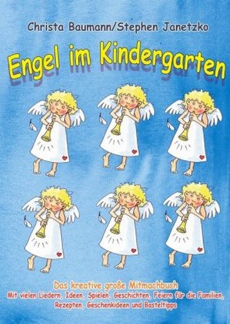 Engel im Kindergarten - Das kreative große Mitmachbuch Engel im Kindergarten - Das kreative große Mitmachbuch
