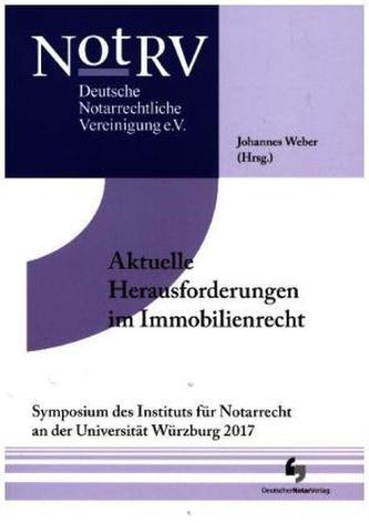 Aktuelle Herausforderungen im Immobilienrecht