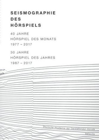Seismographie des Hörspiels Seismographie des Hörspiels