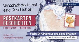 Fuchs Strubbelrute und seine Freunde - Der Sternschnuppenfuchs