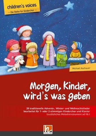 Morgen, Kinder, wird's was geben