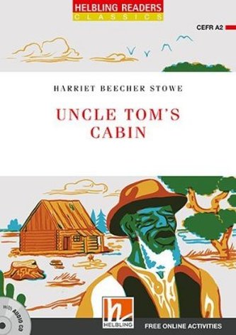 Uncle Tom's Cabin, w. Audio-CD Uncle Tom's Cabin, w. Audio-CD