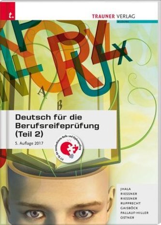 Deutsch für die Berufsreifeprüfung. Tl.2