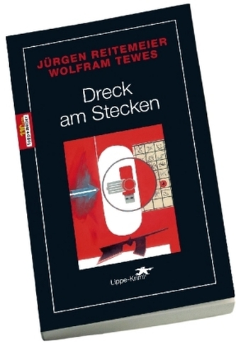 Dreck am Stecken Dreck am Stecken