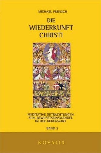 Die Wiederkunft Christi. Bd.2