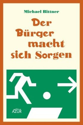 Der Bürger macht sich Sorgen
