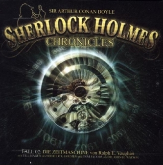 Sherlock Holmes Chronicles - Die Zeitmaschine, 2 Audio-CDs Sherlock Holmes Chronicles - Die Zeitmaschine, 2 Audio-CDs