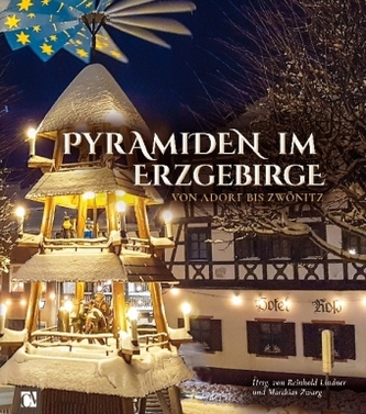 Pyramiden im Erzgebirge Pyramiden im Erzgebirge