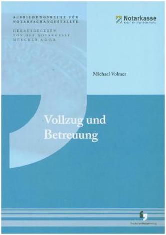 Vollzug und Betreuung