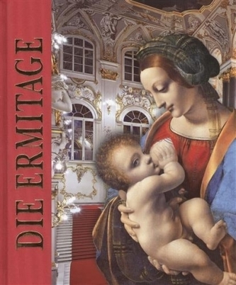 Die Ermitage. Ermitazh