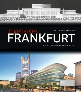 Ungebautes Frankfurt