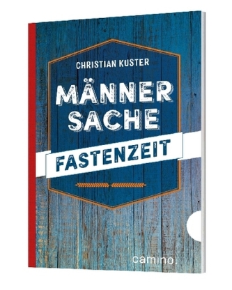 Männersache Fastenzeit Männersache Fastenzeit