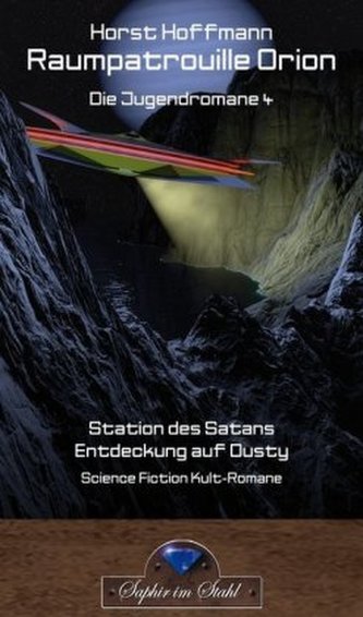 Raumpatrouillie Orion. Bd.4