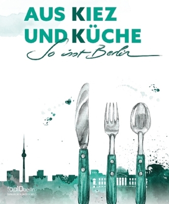 Aus Kiez und Küche Aus Kiez und Küche