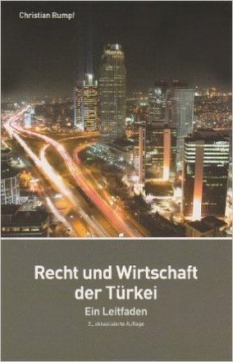 Recht und Wirtschaft der Türkei