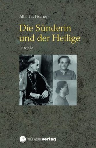 Die Sünderin und der Heilige