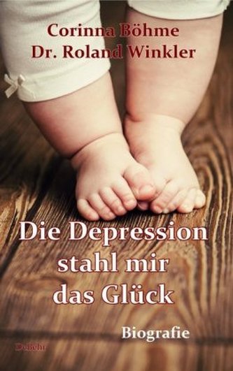 Die Depression stahl mir das Glück