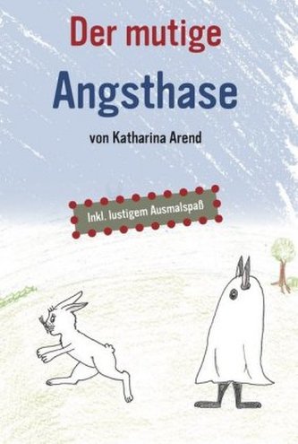 Der mutige Angsthase