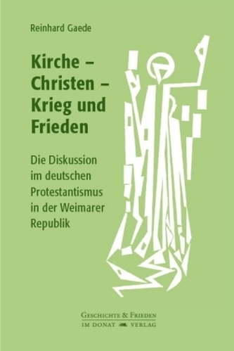 Kirche - Christen - Krieg und Frieden