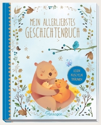 Mein allerliebstes Geschichtenbuch Mein allerliebstes Geschichtenbuch