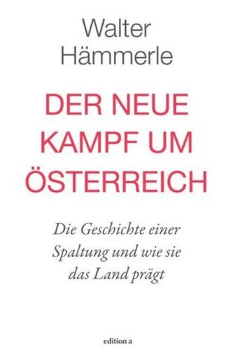 Der neue Kampf um Österreich