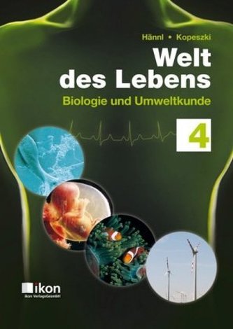 Welt des Lebens Neu. Bd.4