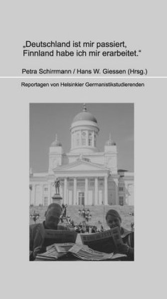 Deutschland ist mir passiert, Finnland habe ich mir erarbeitet.