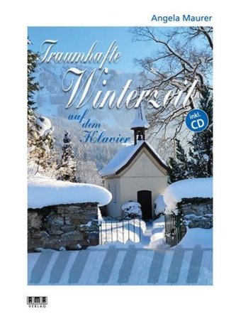 Traumhafte Winterzeit auf dem Klavier, m. 1 Audio-CD