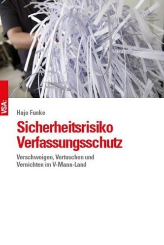Sicherheitsrisiko Verfassungsschutz