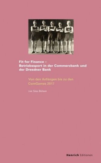 Fit for Finance - Betriebssport in der Commerzbank und der Dresdner Bank