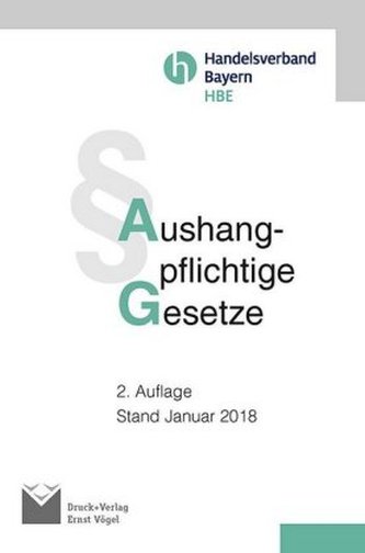 Aushangpflichtige Gesetze Aushangpflichtige Gesetze
