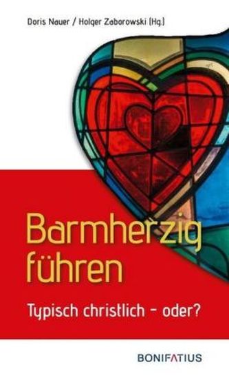 Barmherzig führen Barmherzig führen
