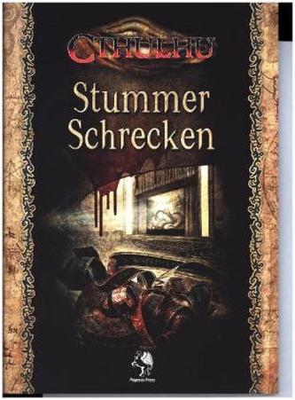 Cthulhu, Stummer Schrecken