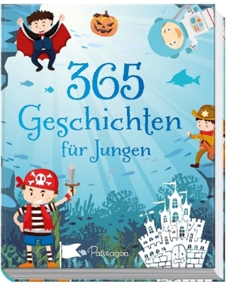 365 Geschichten für Jungen 365 Geschichten für Jungen