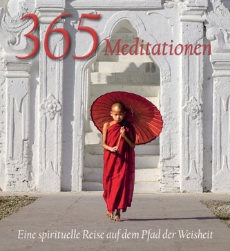 365 Meditationen 365 Meditationen