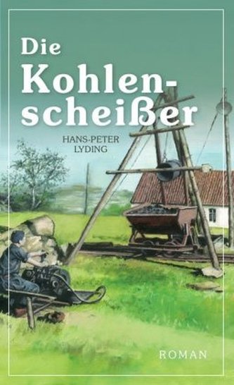 Die Kohlenscheißer
