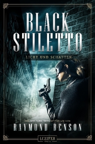 BLACK STILETTO 2: LICHT UND SCHATTEN