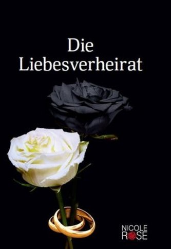 Die Liebesverheirat Die Liebesverheirat