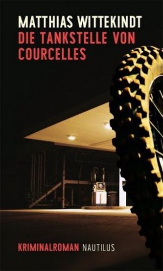 Die Tankstelle von Courcelles Die Tankstelle von Courcelles