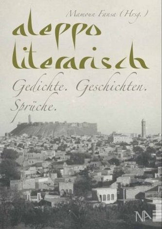 Aleppo literarisch Aleppo literarisch